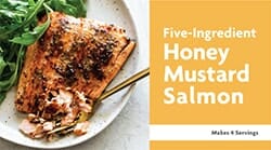 Five Ingredient Honey Mustard Salmon Recipe