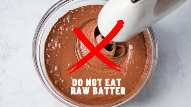 Do Not Eat Raw Batter